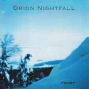 Orion Nightfall : Frost